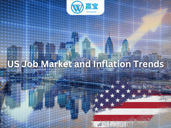 US Job Market and Inflation Trends